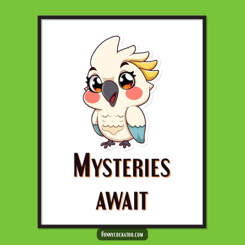 Funny Cockatoo Poster: Winking Art, Exaggerated Eyes - Quirky Funny Gift Decor